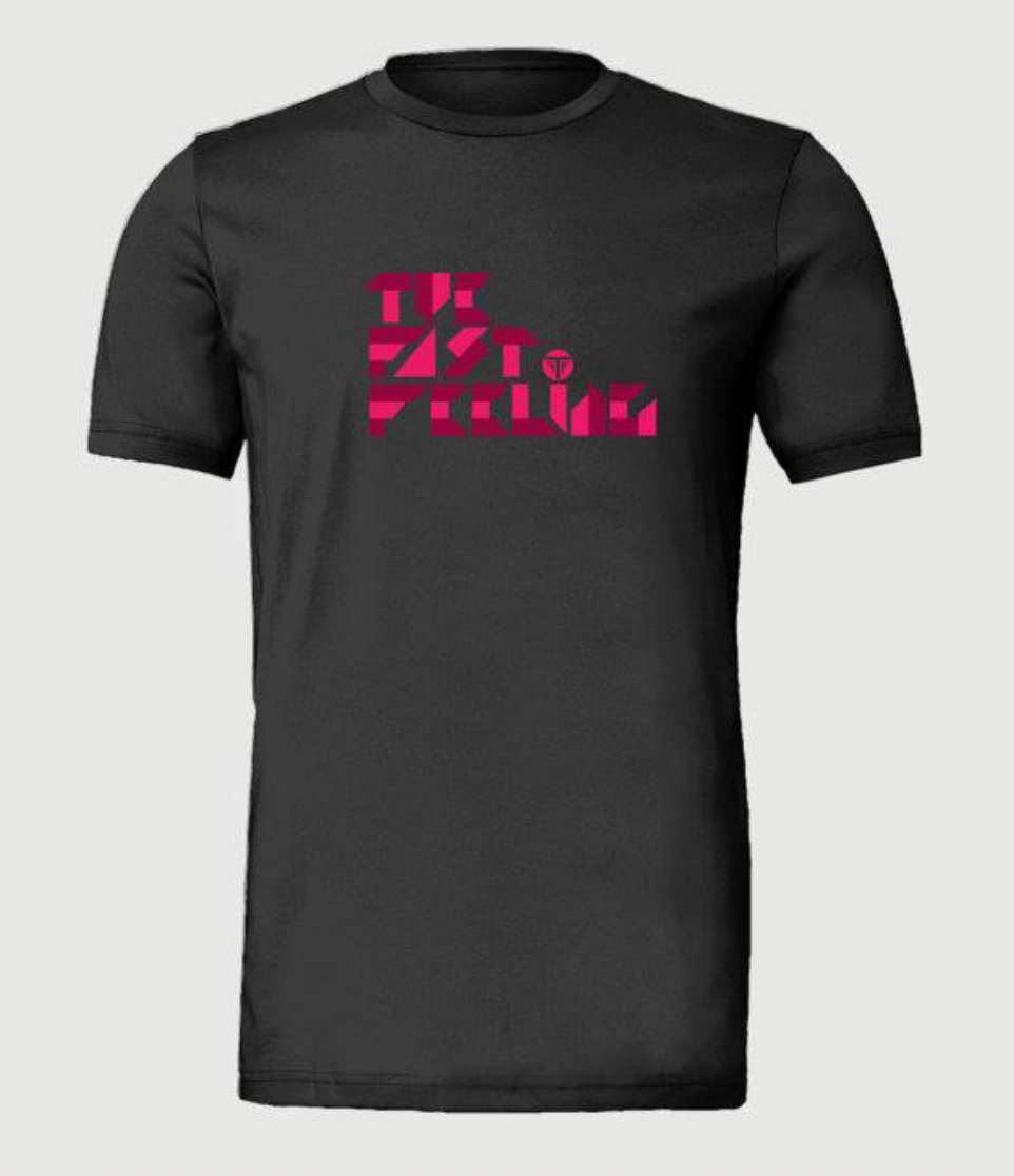 Fast Feeling shirt