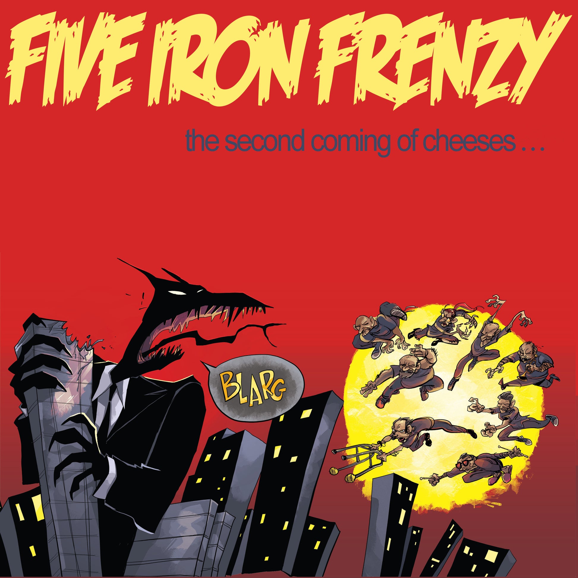 The Second Coming of Cheeses... by Five Iron Frenzy (Cover Art)