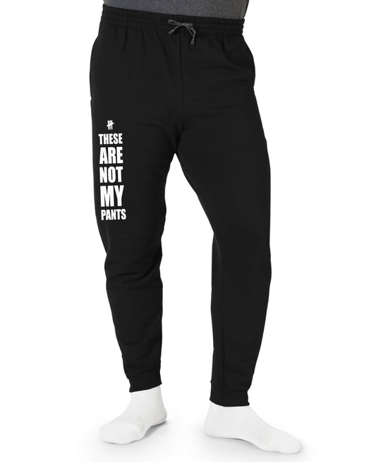 These Are Not My Sweatpants